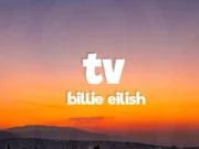 Lirik Lagu TV dan Terjemahan - Billie Eilish