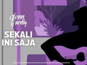 Lirik Lagu Sekali Ini Saja - Glenn Fredly