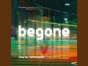 Lirik Lagu Begone - Michaelachel