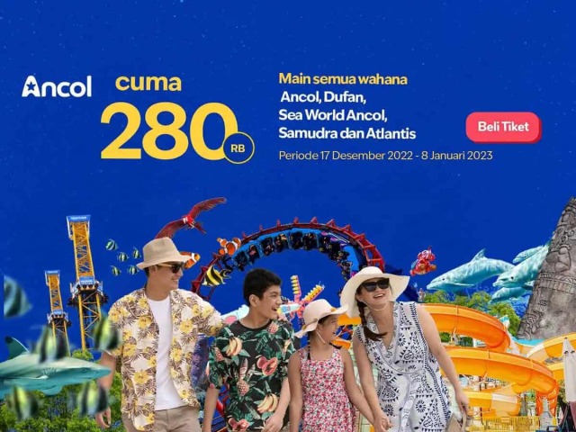 Catat, Begini Cara Beli Tiket Ancol Online Untuk Libur Akhir Tahun 2022!